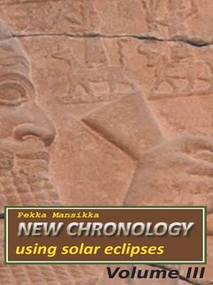cover image of New chronology using solar eclipses, Volume III